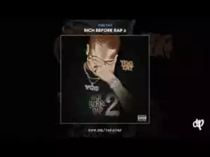 Rich Before Rap 2 BY YGG Tay